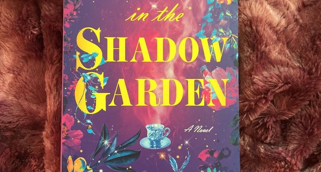 In the Shadow Garden