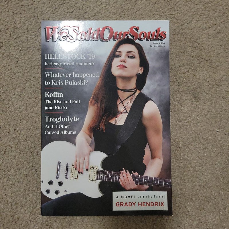 We Sold Our Souls by Grady Hendrix, Paperback Pangobooks