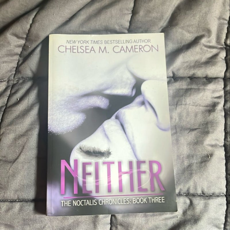 Neither (the Noctalis Chronicles, Book Three)