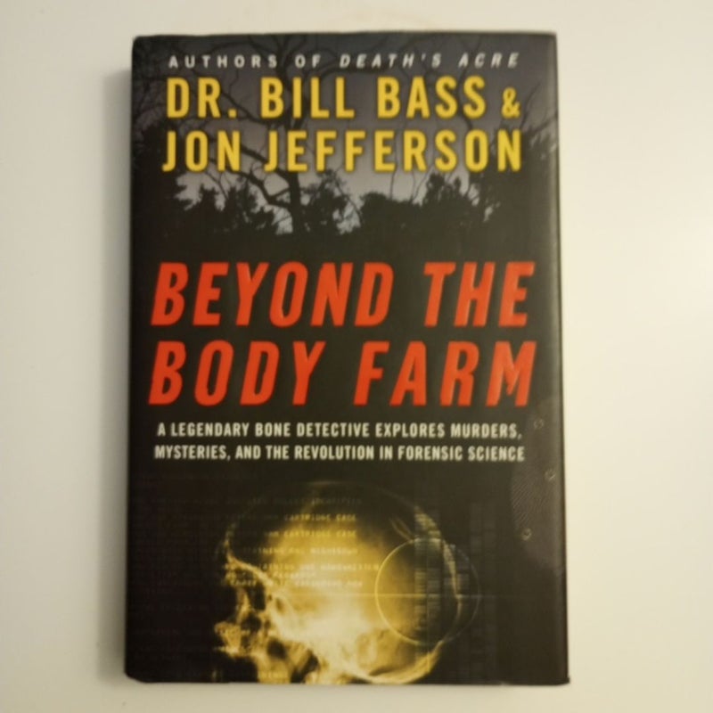 Beyond the Body Farm