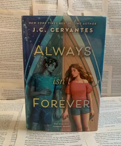 Always isn’t Forver by J.C. Cervantes