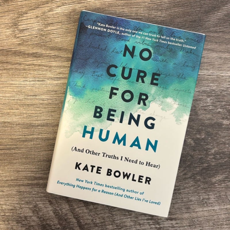 No Cure for Being Human
