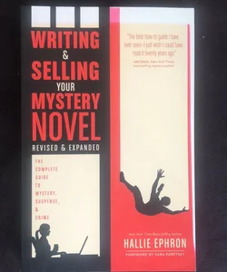 Writing and Selling Your Mystery Novel Rev