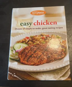 Favorite BrandName Recipes® Easy Chicken