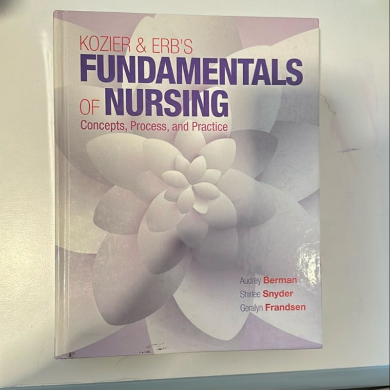 Kozier and Erb's Fundamentals of Nursing