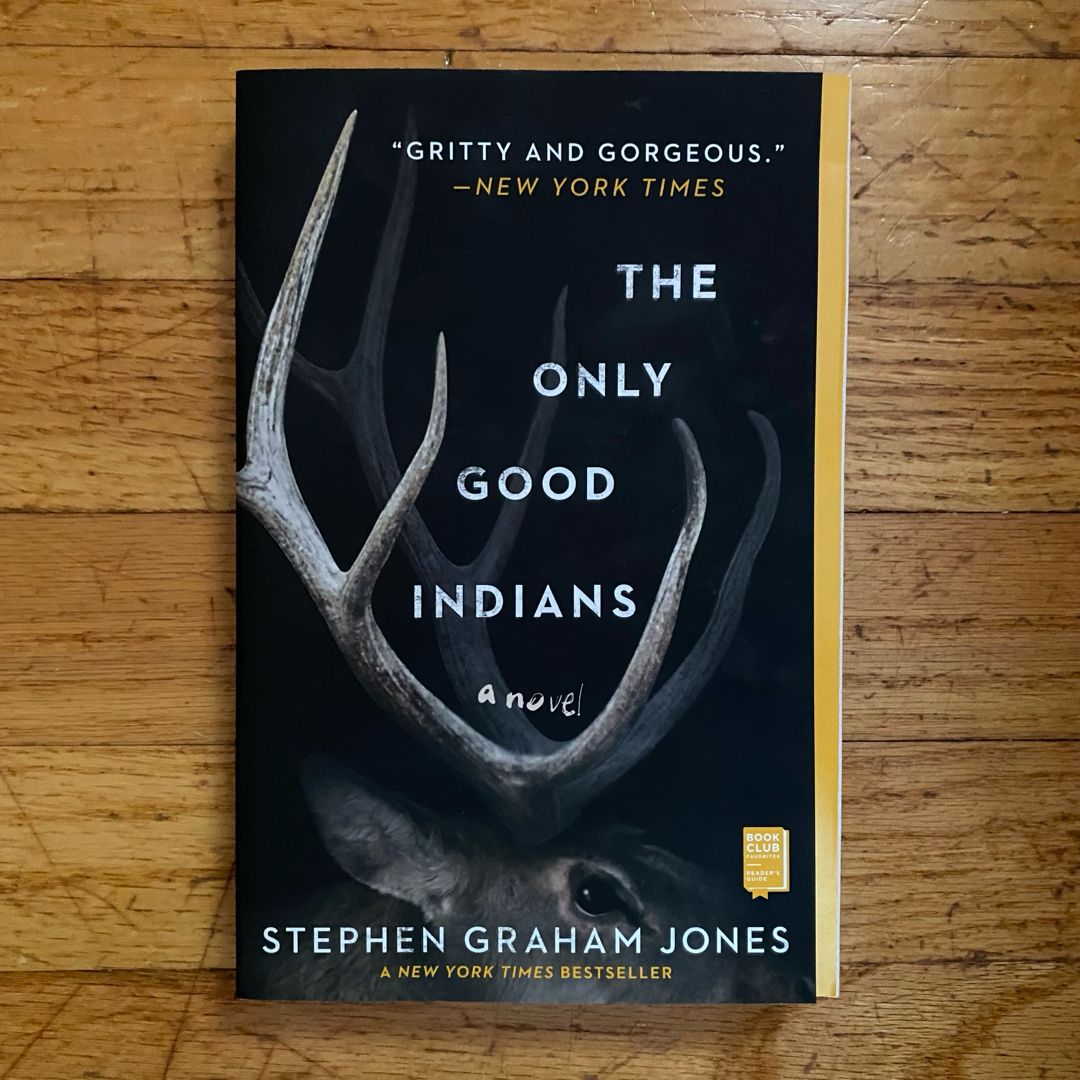 The Only Good Indians