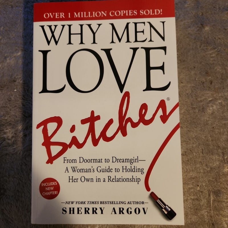 Why Men Love Bitches