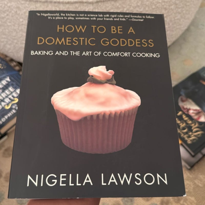 How to Be a Domestic Goddess