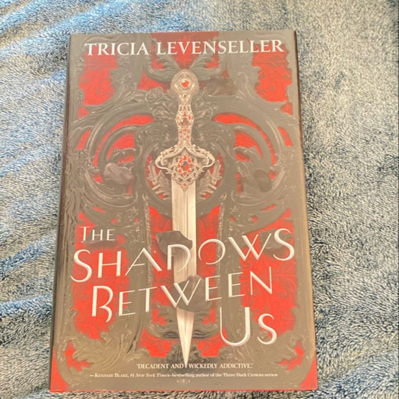 The Shadows Between Us