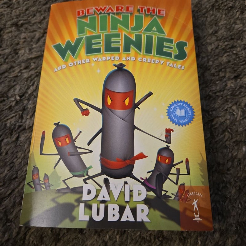 Beware the Ninja Weenies