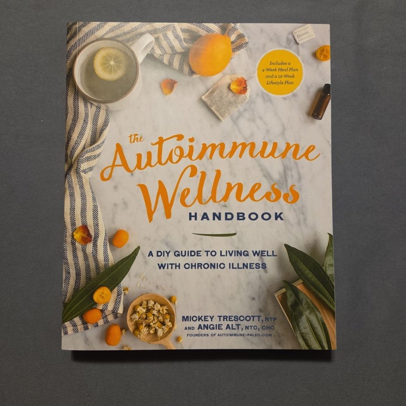 The Autoimmune Wellness Handbook