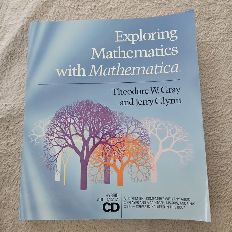 Exploring Mathematics with Mathematica