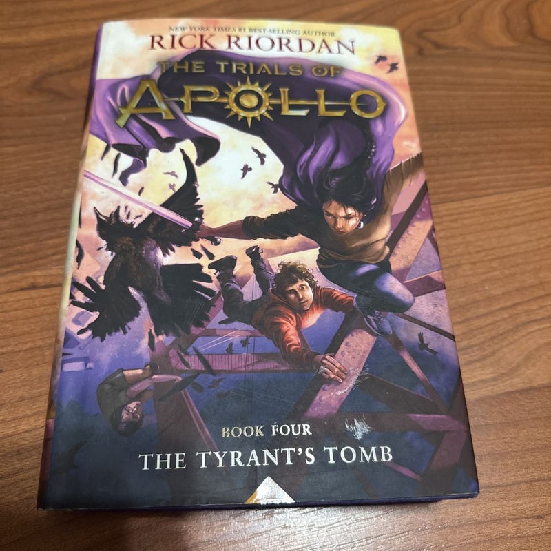 The Tyrant's Tomb (the Trials of Apollo, Book Four)