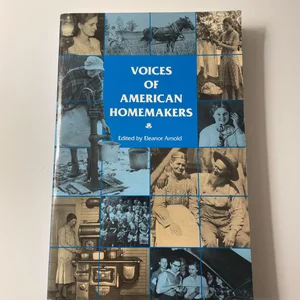 Voices of American Homemakers