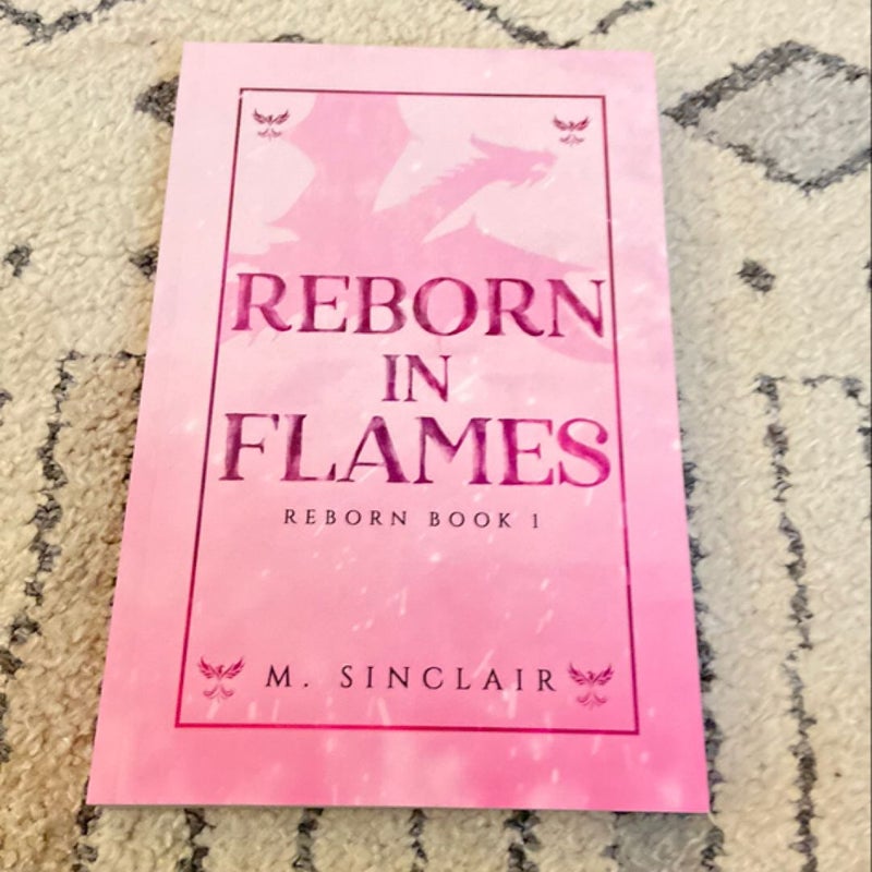 Reborn in Flame