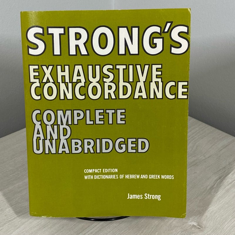 Strong's Exhaustive Concordance