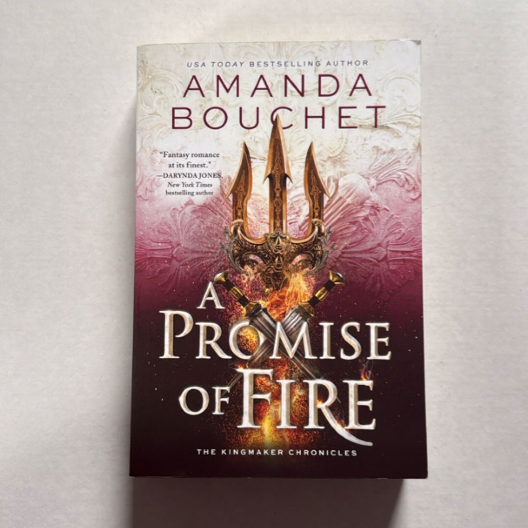 A Promise of Fire