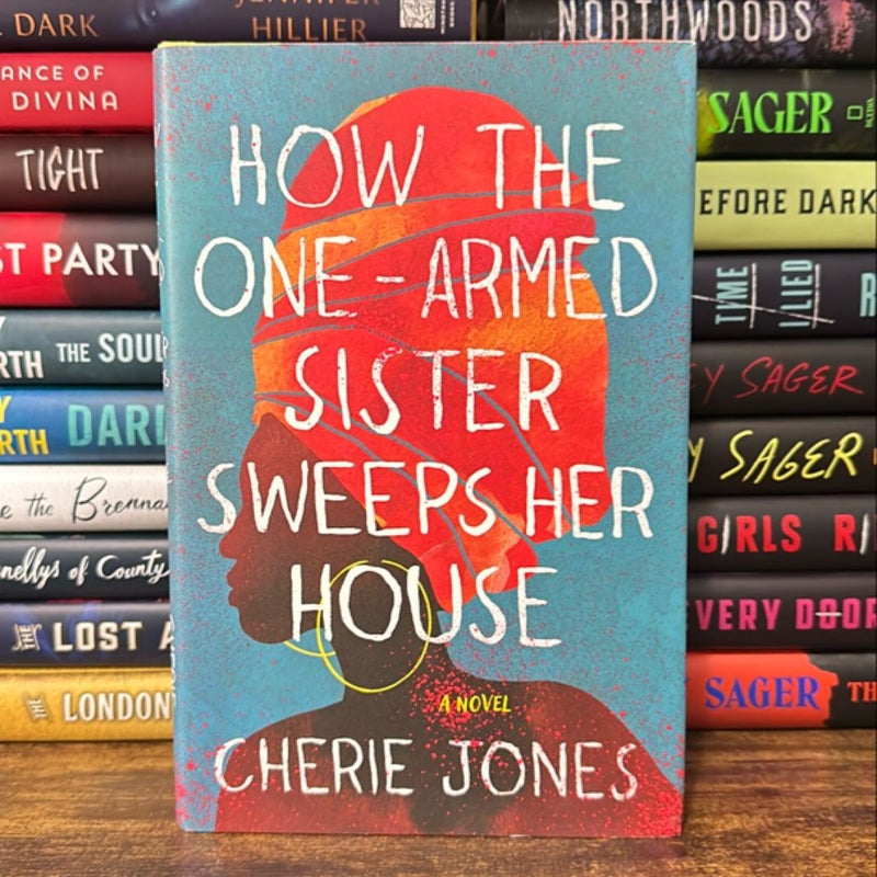 How the One-Armed Sister Sweeps Her House