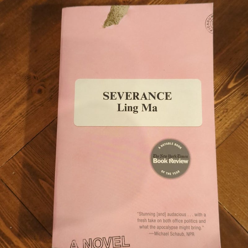 Severance by Ling Ma, Paperback