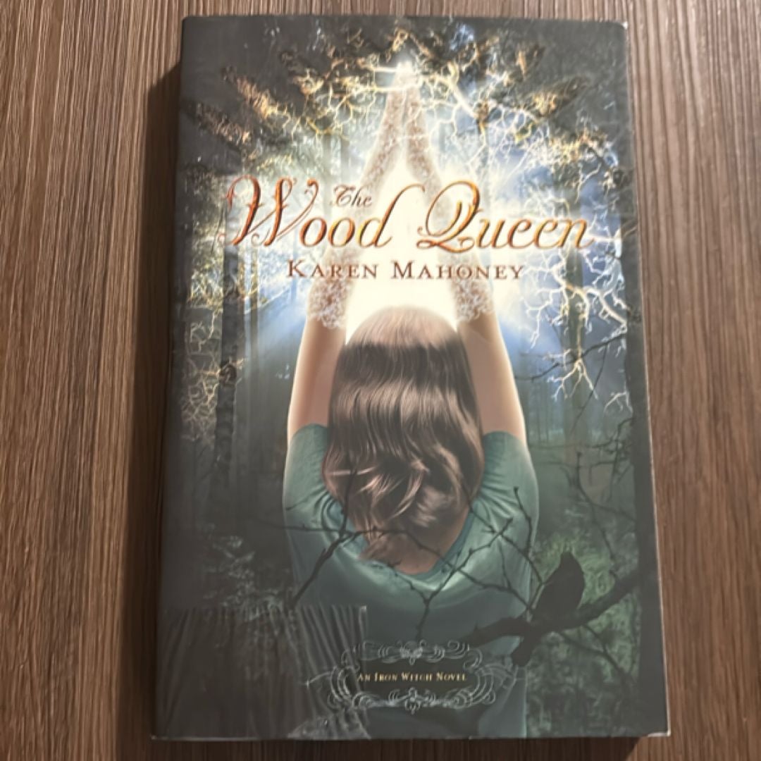 The Wood Queen