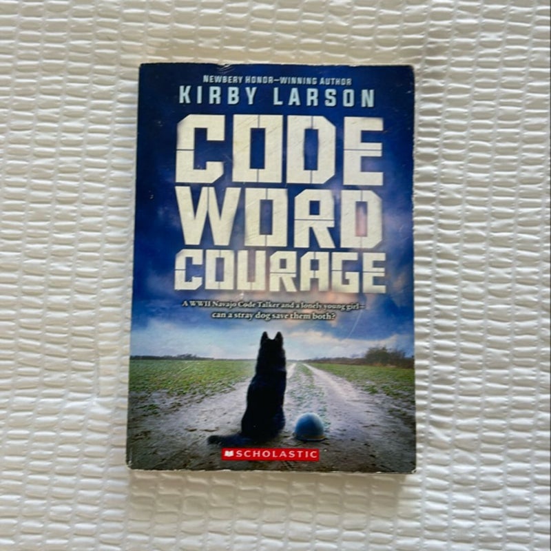 Code Word Courage (Dogs of World War II)