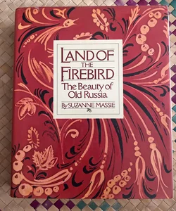 Land of the Firebird