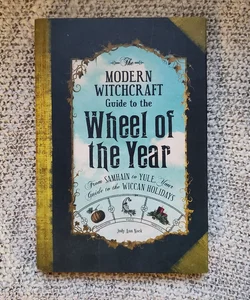 The Modern Witchcraft Guide to the Wheel of the Year