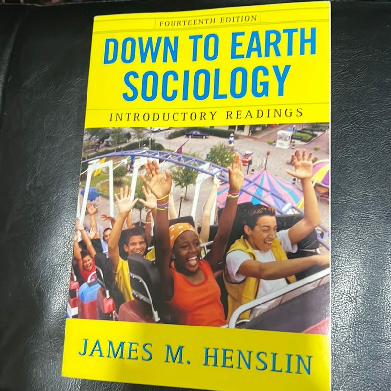 Down to Earth Sociology: 14th Edition