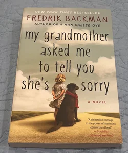 My Grandmother Asked Me to Tell You She's Sorry