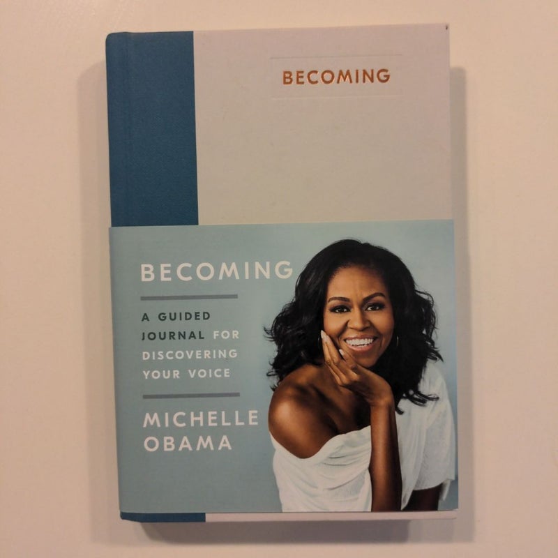 Becoming: a Guided Journal for Discovering Your Voice