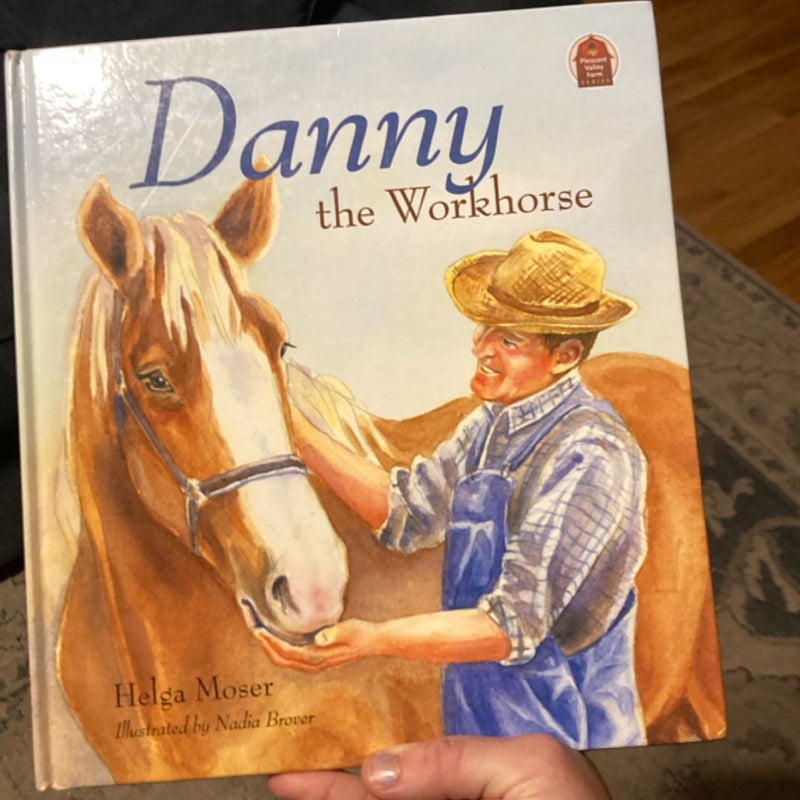 Danny the Workhorse