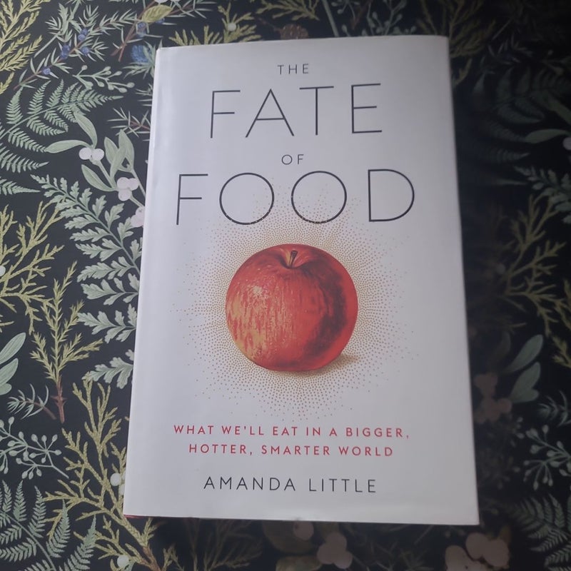 The Fate of Food