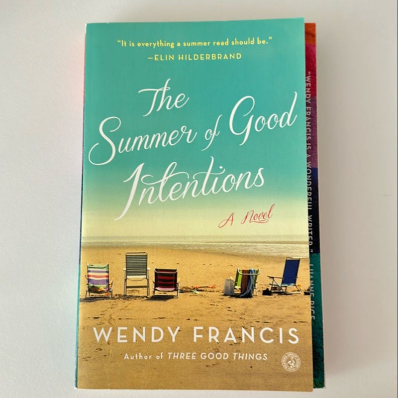 The Summer of Good Intentions