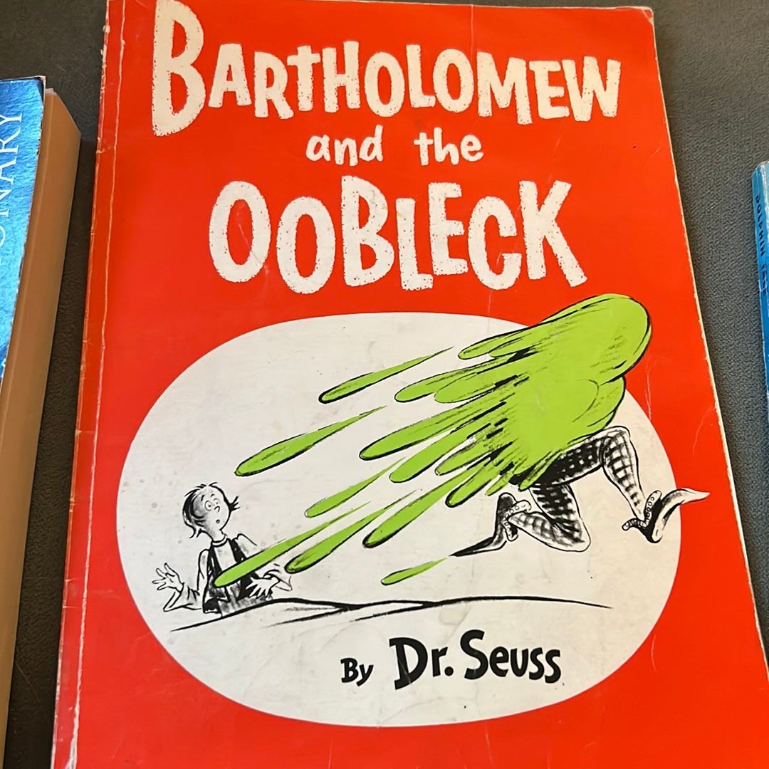 Bartholomew and the Oobleck