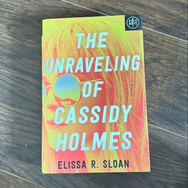 The Unraveling of Cassidy Holmes