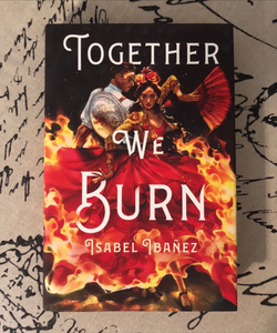 ✨ Signed Book ~ Owlcrate Bookish Box Together We Burn by Isabel Ibanez ✨