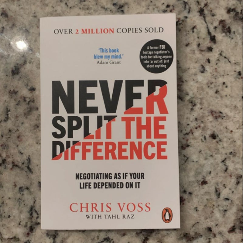 Never Split the Difference