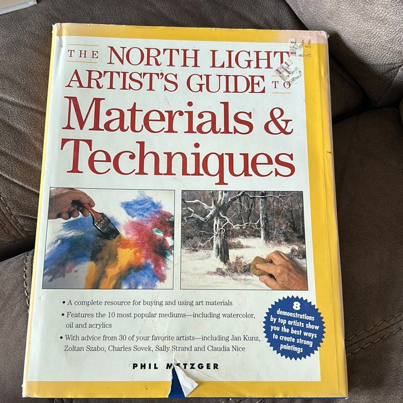 North Light Artist's Guide to Materials and Techniques