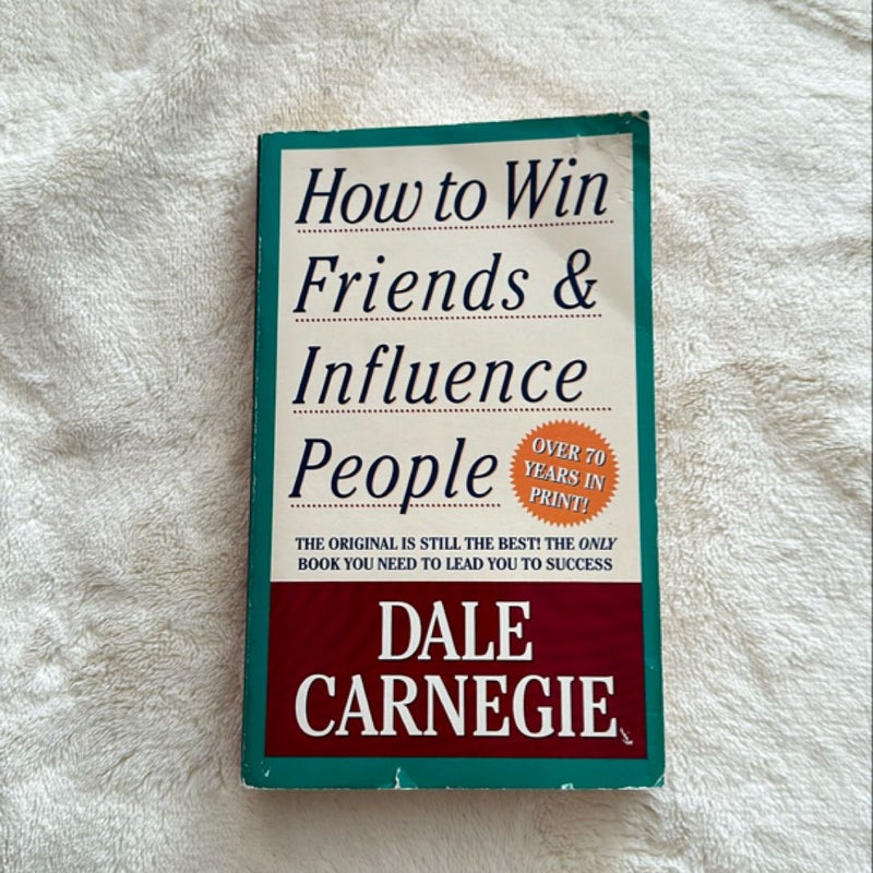 How to Win Friends and Influence People