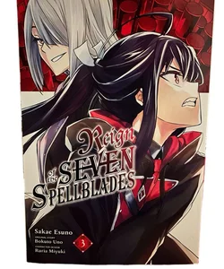 Reign of the Seven Spellblades, Vol. 3 (manga) (Reign of the Seven Spellblades (manga), 3)
