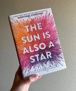The Sun Is Also a Star (SIGNED)