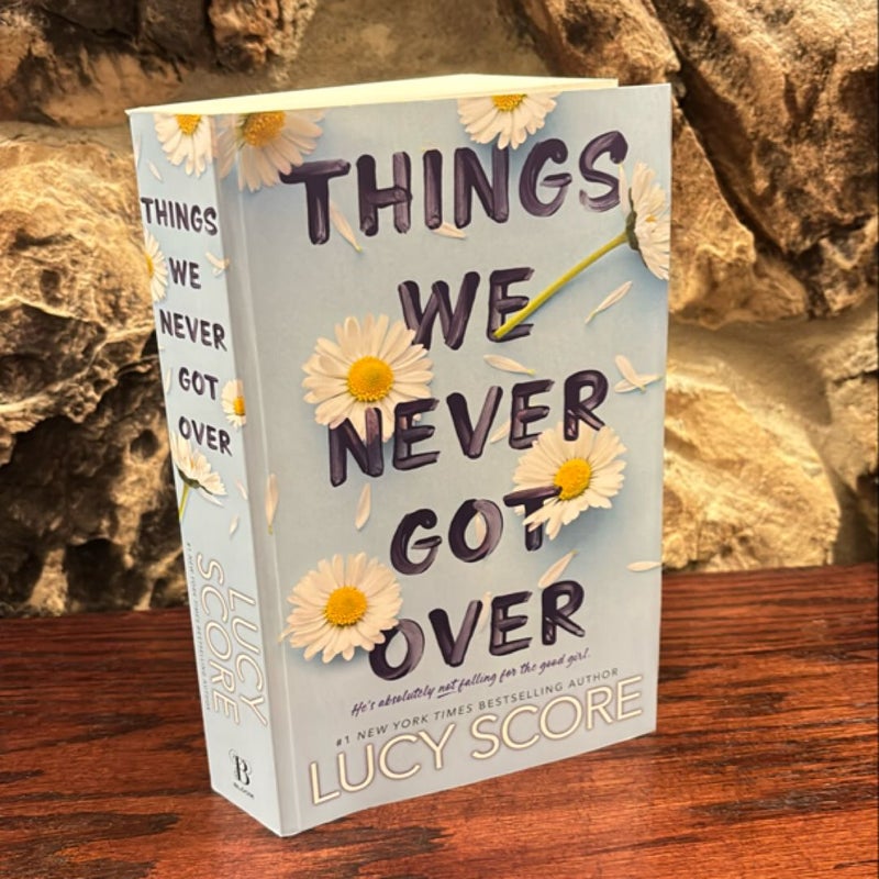 Things We Never Got Over