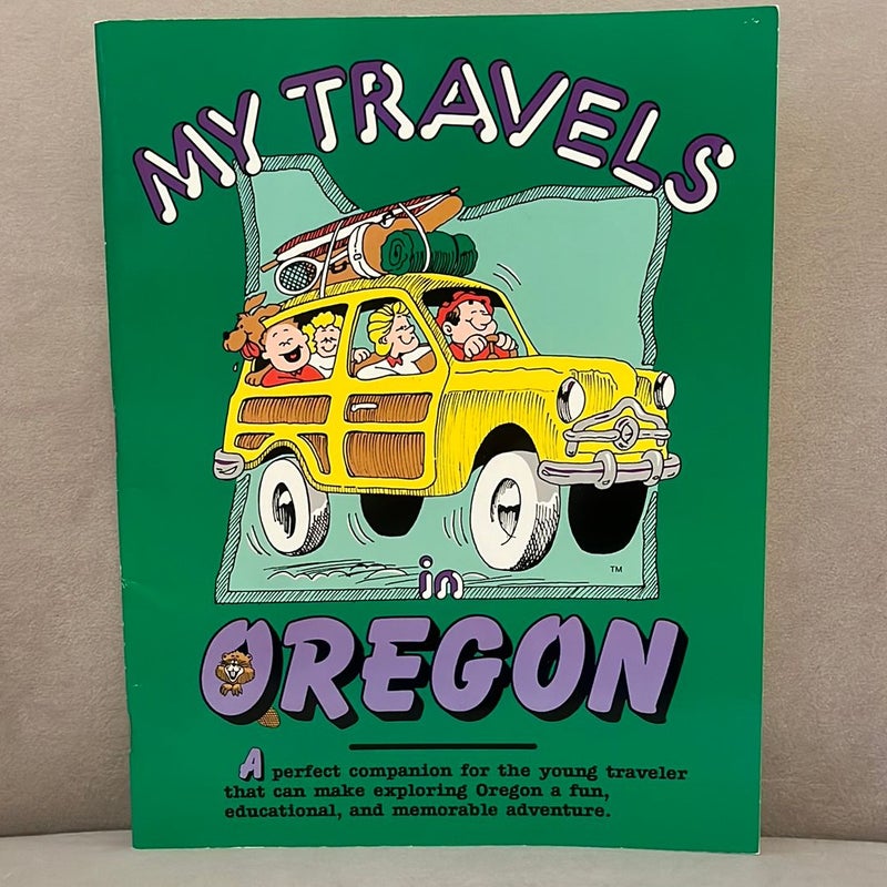 My Travels in Oregon 