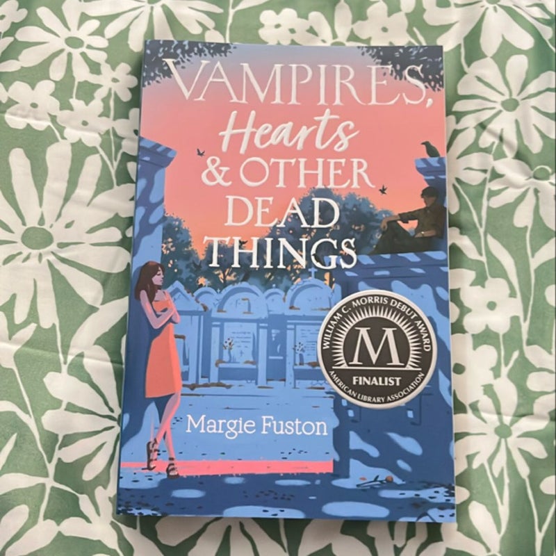 Vampires, Hearts and Other Dead Things