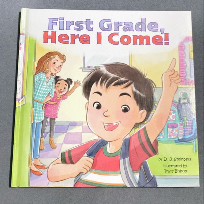 First Grade, Here I Come!