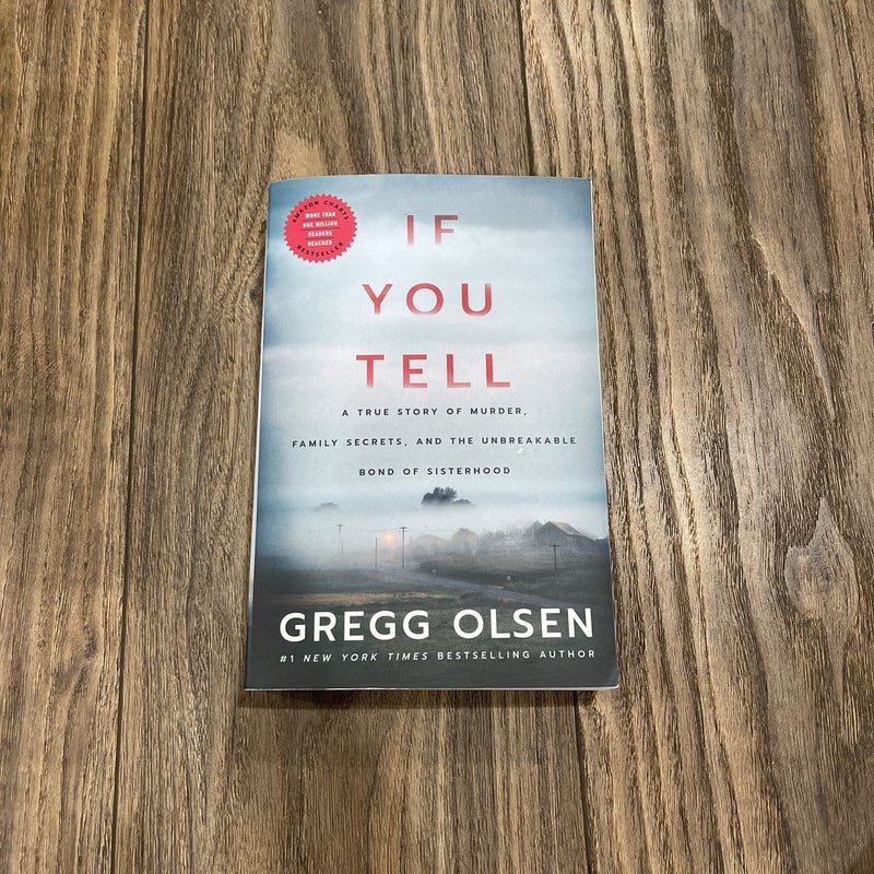 If You Tell by Gregg Olsen, Paperback