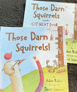 Those Darn Squirrels set- 2 books