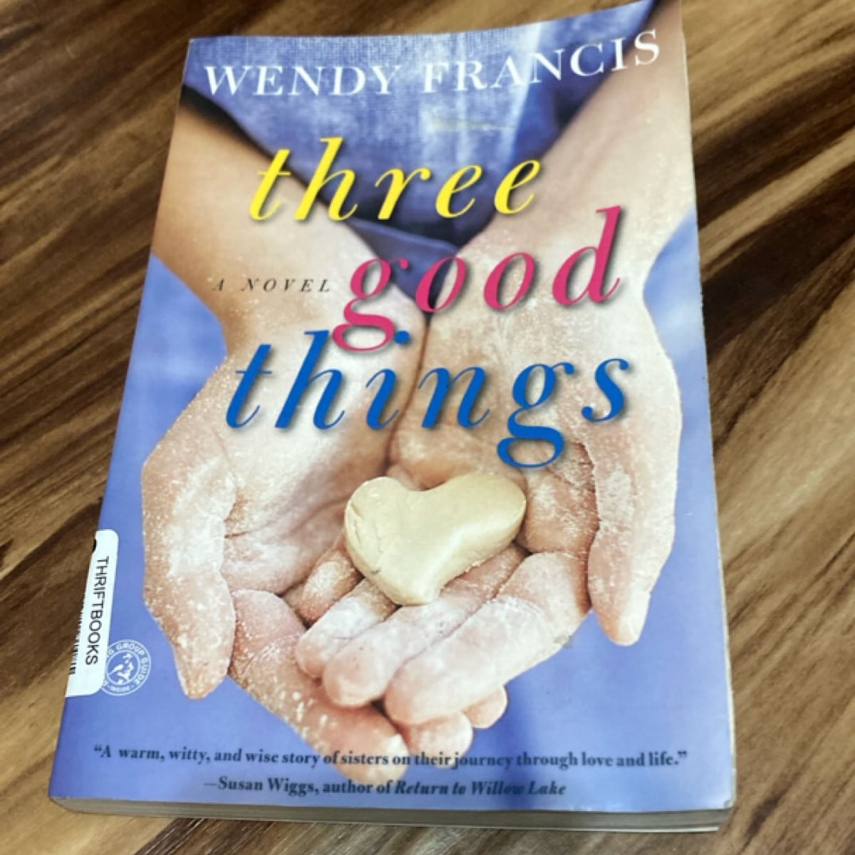 Three Good Things by Wendy Francis