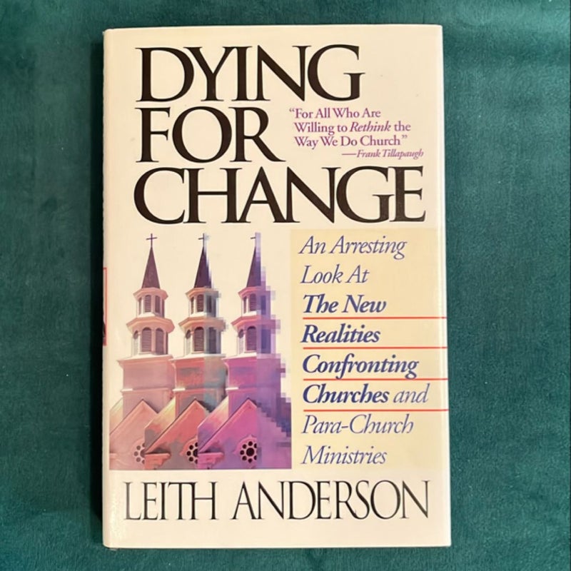 Dying for Change