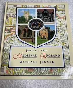 Journeys into Medieval England